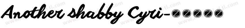 Another shabby Cyri字体转换